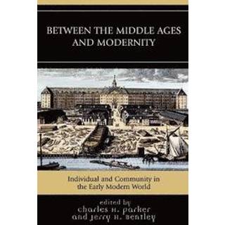 Between the Middle Ages and Modernity