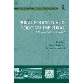 Rural Policing and Policing the Rural