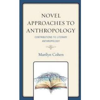 Novel Approaches to Anthropology
