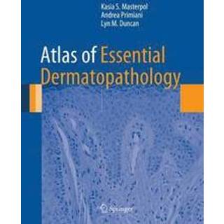 Atlas of Essential Dermatopathology