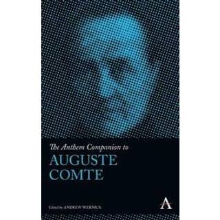 The Anthem Companion to Auguste Comte (3, 2017) |