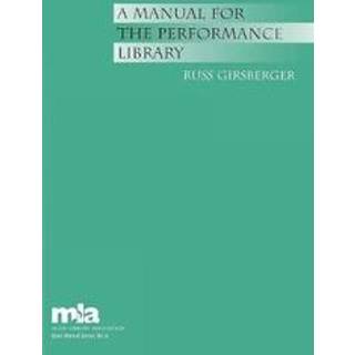 A Manual for the Performance Library