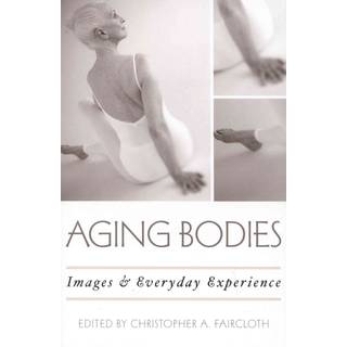 Aging Bodies