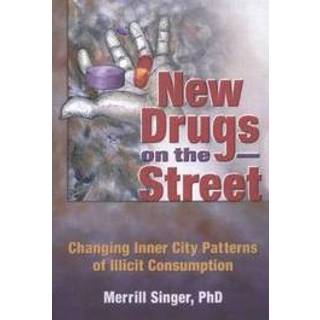 New Drugs on the Street