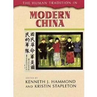 The Human Tradition in Modern China
