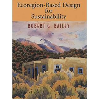 Ecoregion-Based Design for Sustainability