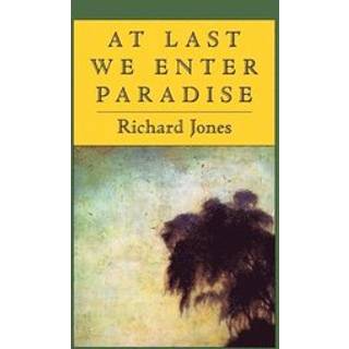 At Last We Enter Paradise