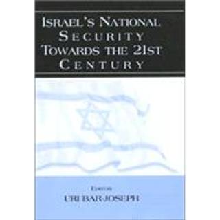 Israel's National Security Towards the 21st Century