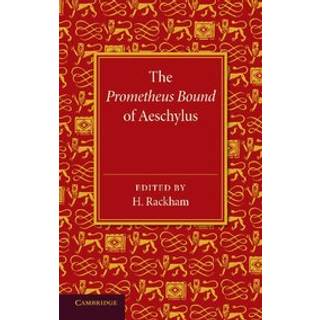 The Prometheus Bound of Aeschylus