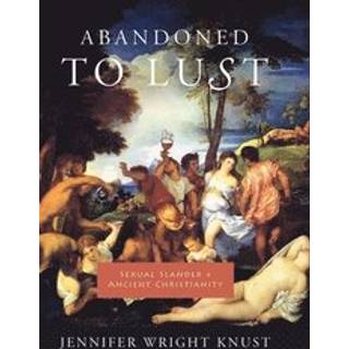 Abandoned to Lust