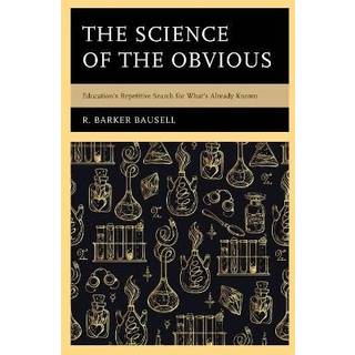 The Science of the Obvious