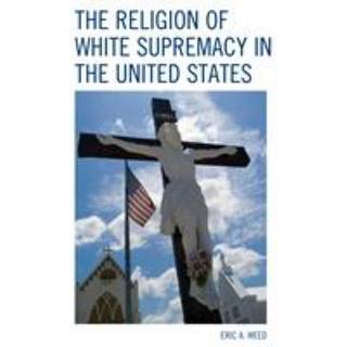 The Religion of White Supremacy in the United States