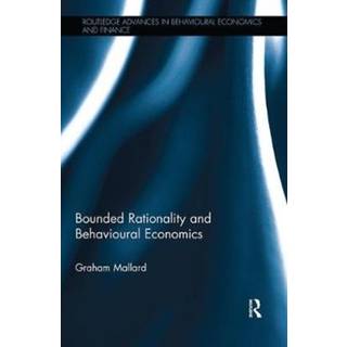 Bounded Rationality and Behavioural Economics