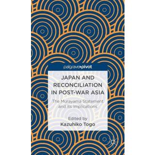 Japan and Reconciliation in Post-war Asia