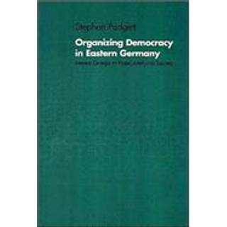 Organizing Democracy in Eastern Germany