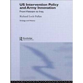 US Intervention Policy and Army Innovation