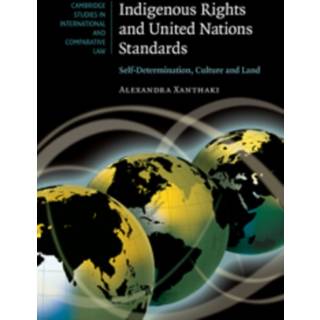 Indigenous Rights and United Nations Standards