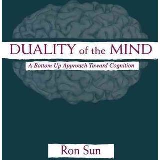 Duality of the Mind