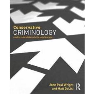 Conservative Criminology