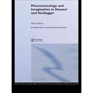 Phenomenology and Imagination in Husserl and Heidegger