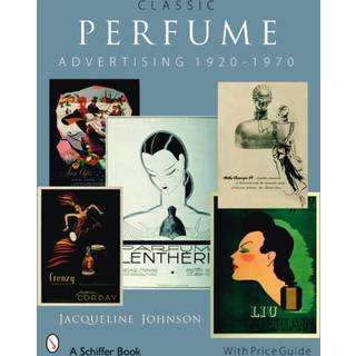 Classic Perfume Advertising: 1920-1970