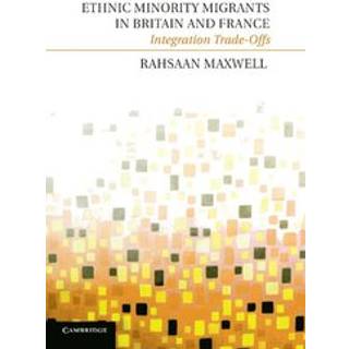 Ethnic Minority Migrants in Britain and France