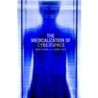 The Medicalization of Cyberspace