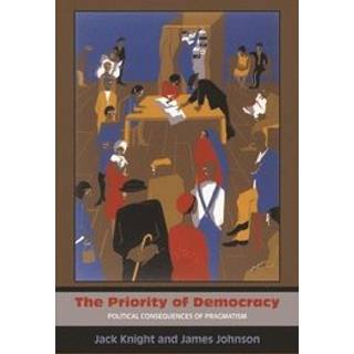 The Priority of Democracy