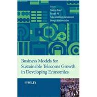 Business Models for Sustainable Telecoms Growth in Developing Economies