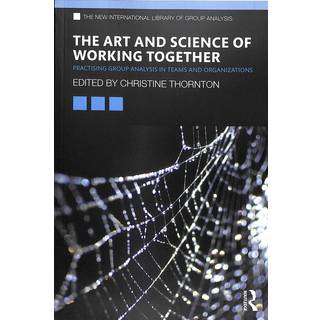 The Art and Science of Working Together