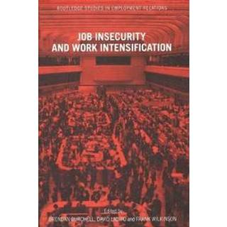 Job Insecurity and Work Intensification