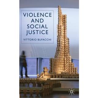 Violence and Social Justice
