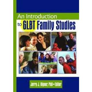 An Introduction to GLBT Family Studies