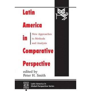 Latin America In Comparative Perspective