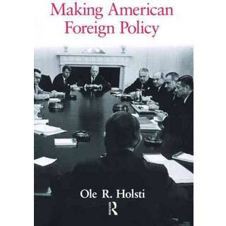 Making American Foreign Policy