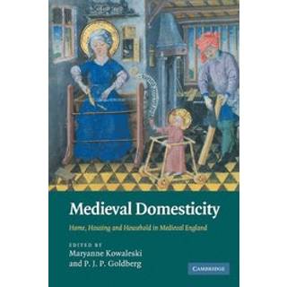 Medieval Domesticity