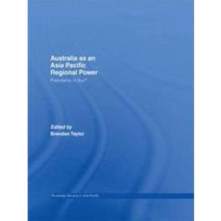 Australia as an Asia-Pacific Regional Power