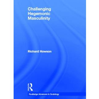 Challenging Hegemonic Masculinity