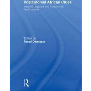 Postcolonial African Cities