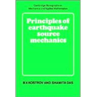 Principles of Earthquake Source Mechanics