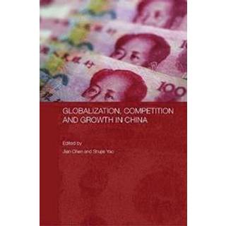 Globalization, Competition and Growth in China