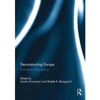 Deconstructing Europe