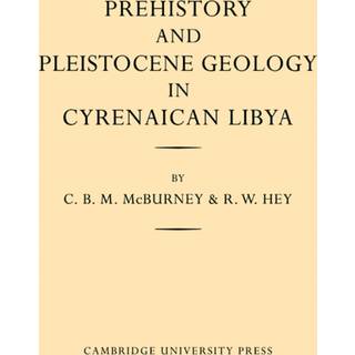 Prehistory and Pleistocene Geology in Cyrenaican Libya