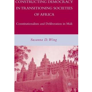 Constructing Democracy in Transitioning Societies of Africa