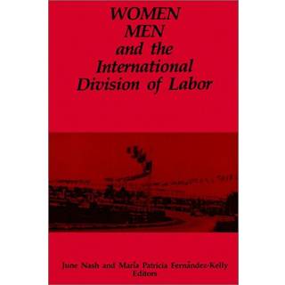 Women, Men, and the International Division of Labor