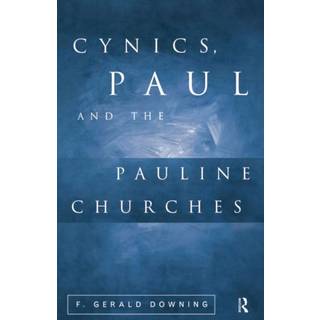 Cynics, Paul and the Pauline Churches