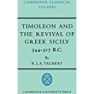 Timoleon and the Revival of Greek Sicily