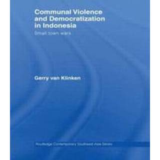 Communal Violence and Democratization in Indonesia