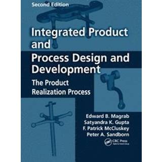 Integrated Product and Process Design and Development