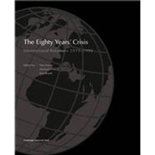 The Eighty Years' Crisis